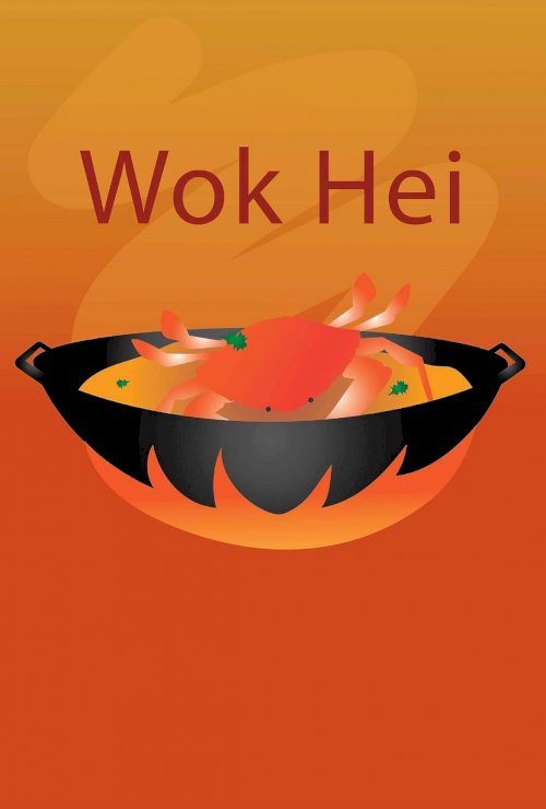Wok Hei - Movie Poster Wok Hei - Movie Poster