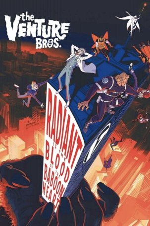 The Venture Bros.: Radiant Is the Blood of the Baboon Heart - Movie Poster The Venture Bros.: Radiant Is the Blood of the Baboon Heart - Movie Poster