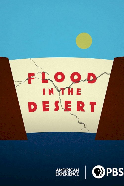 Flood in the Desert - Movie Poster Flood in the Desert - Movie Poster