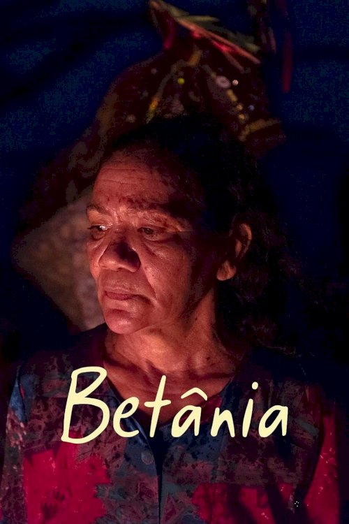 Betânia - Movie Poster Betânia - Movie Poster