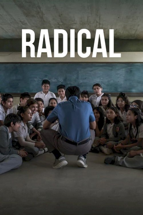 Radical - Movie Poster