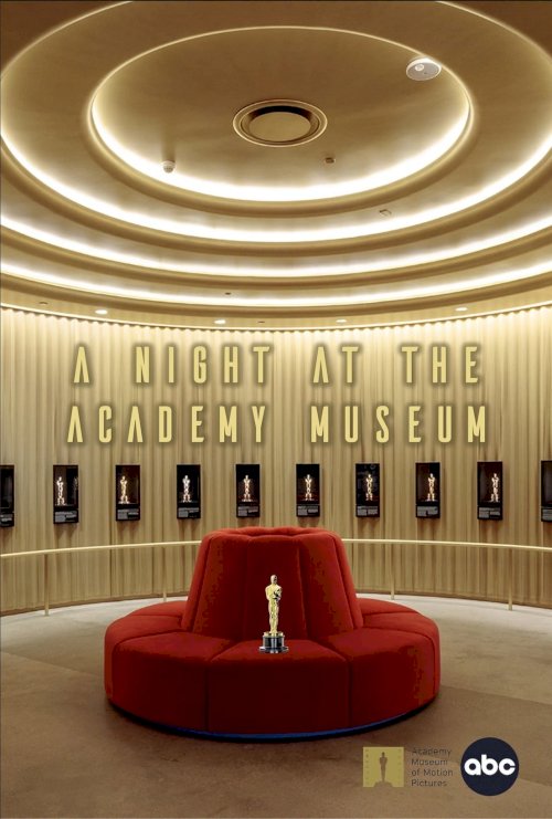 A Night at the Academy Museum - Movie Poster A Night at the Academy Museum - Movie Poster