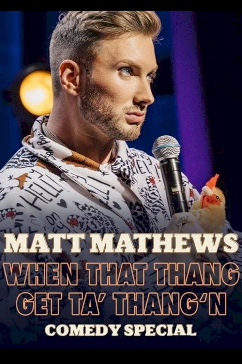 When That Thang Get Ta Thang'n - Movie Poster When That Thang Get Ta Thang'n - Movie Poster