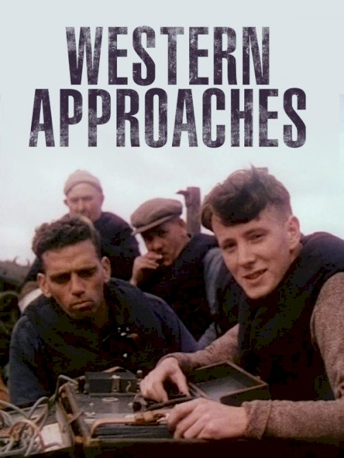Western Approaches - Movie Poster Western Approaches - Movie Poster