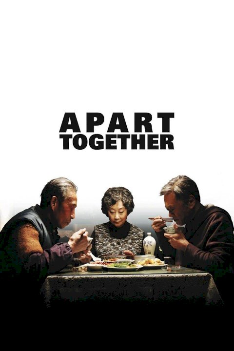 Apart Together - Movie Poster Apart Together - Movie Poster