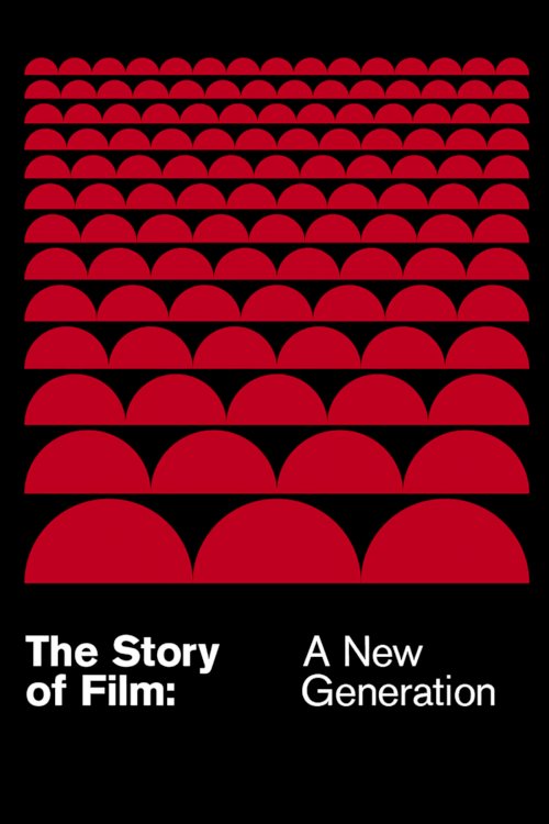 The Story of Film: A New Generation - Movie Poster The Story of Film: A New Generation - Movie Poster