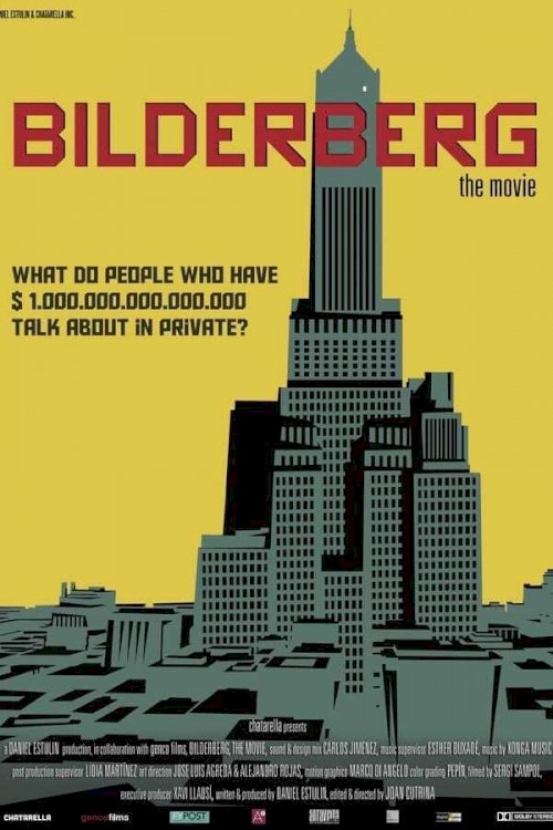 Bilderberg: The Movie - Movie Poster Bilderberg: The Movie - Movie Poster
