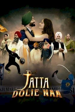 Jatta Dolie Naa - Movie Poster Jatta Dolie Naa - Movie Poster
