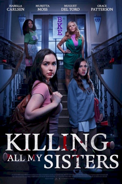 Killing All My Sisters - Movie Poster Killing All My Sisters - Movie Poster