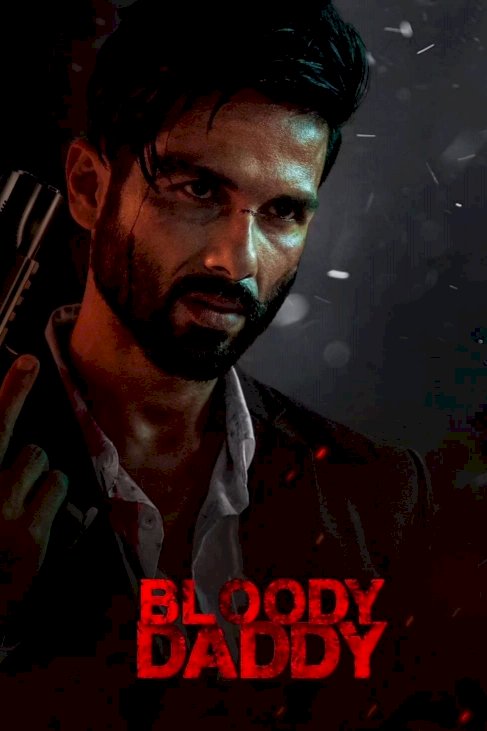 Bloody Daddy - Movie Poster Bloody Daddy - Movie Poster