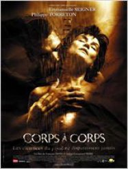 Corps à corps - Movie Poster Corps à corps - Movie Poster