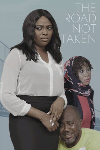 The Road Not Taken - Movie Poster The Road Not Taken - Movie Poster