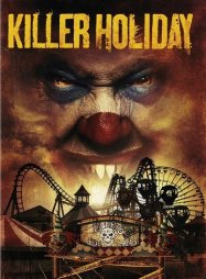 Killer Holiday - Movie Poster