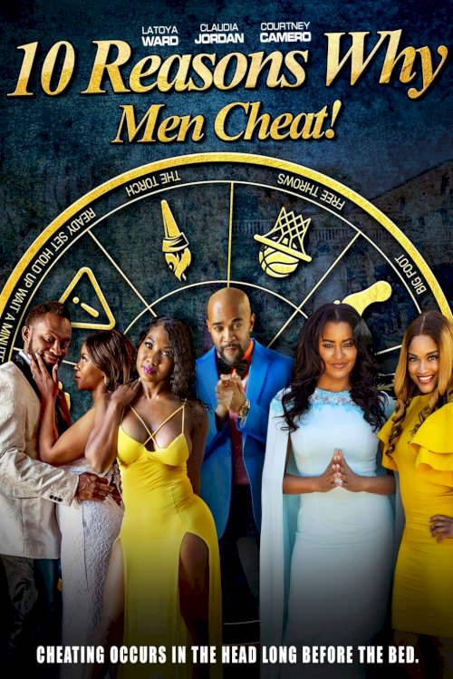 10 Reasons Why Men Cheat - Movie Poster 10 Reasons Why Men Cheat - Movie Poster