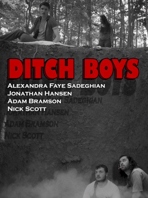 Ditch Boys - Movie Poster Ditch Boys - Movie Poster