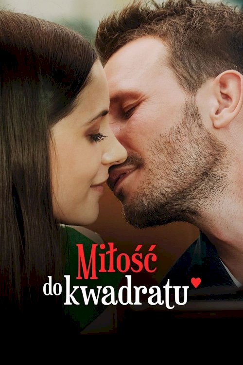 Squared Love All Over Again - Movie Poster Squared Love All Over Again - Movie Poster