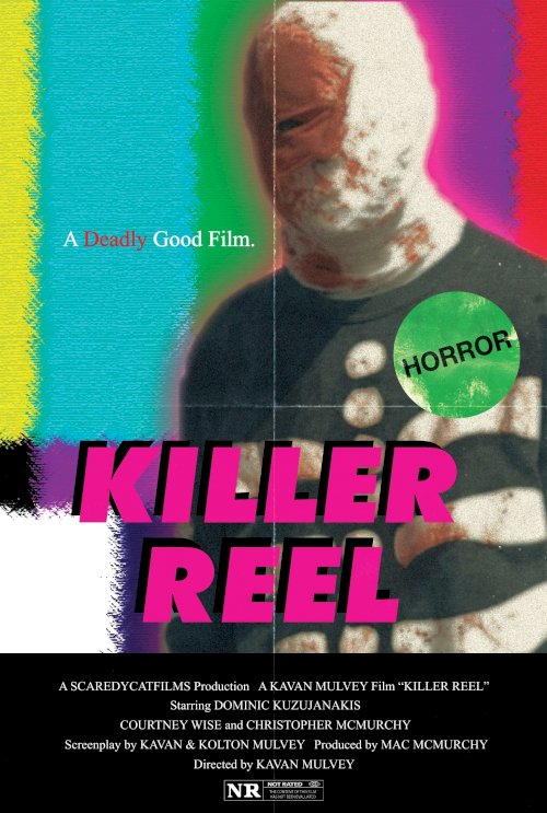Killer Reel - Movie Poster Killer Reel - Movie Poster