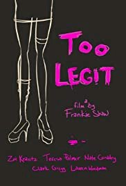 Too Legit - Movie Poster
