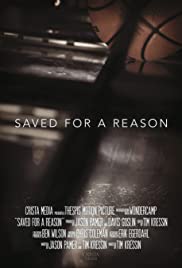 Saved for a Reason - Movie Poster Saved for a Reason - Movie Poster