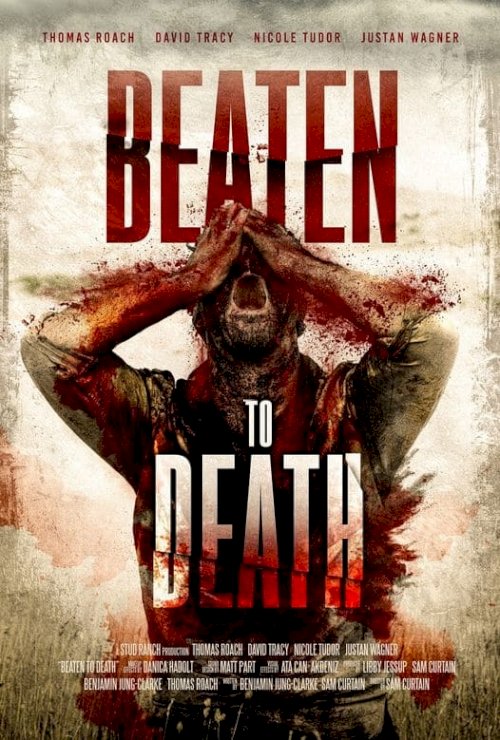 Beaten to Death - Movie Poster Beaten to Death - Movie Poster
