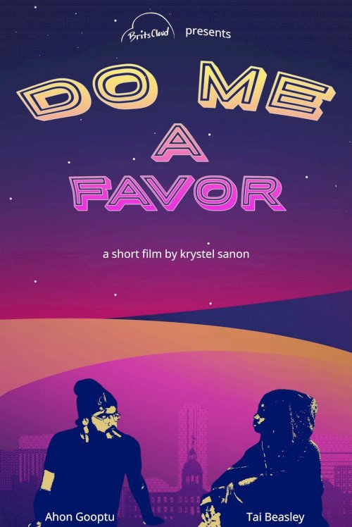 Do Me a Favor - Movie Poster Do Me a Favor - Movie Poster