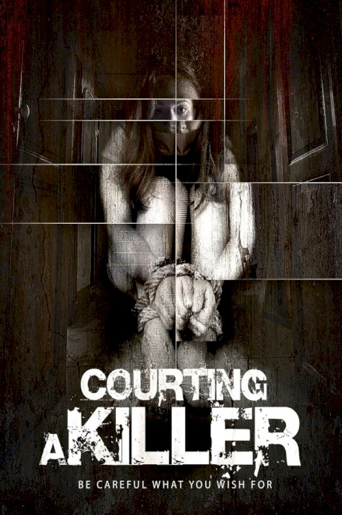 Courting a Killer - Movie Poster Courting a Killer - Movie Poster