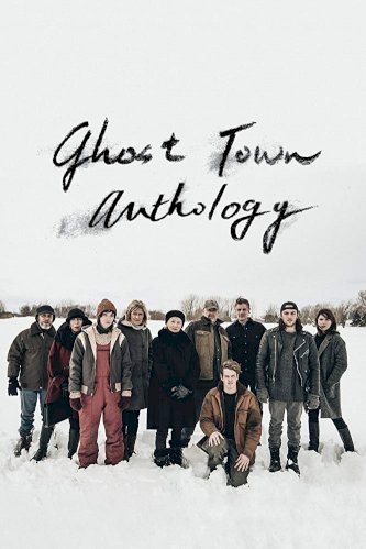 Ghost Town Anthology - Movie Poster Ghost Town Anthology - Movie Poster