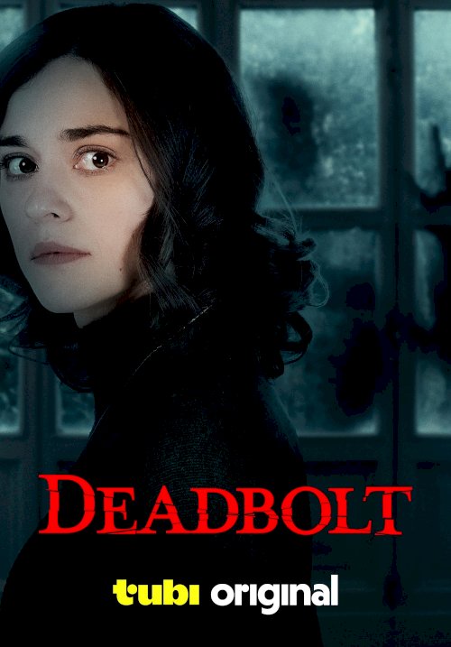 Deadbolt - Movie Poster Deadbolt - Movie Poster