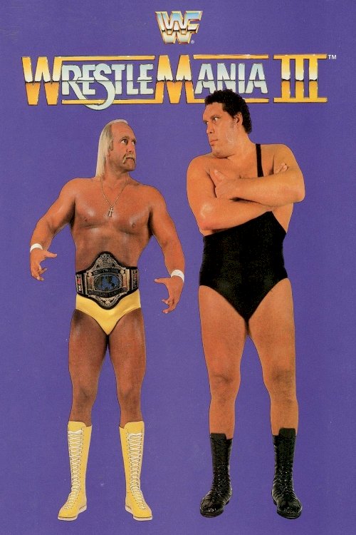 WWE WrestleMania III - Movie Poster WWE WrestleMania III - Movie Poster