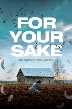 For Your Sake - Movie Poster For Your Sake - Movie Poster