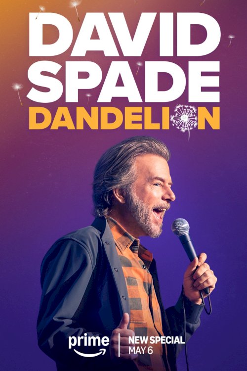 David Spade: Dandelion - Movie Poster David Spade: Dandelion - Movie Poster