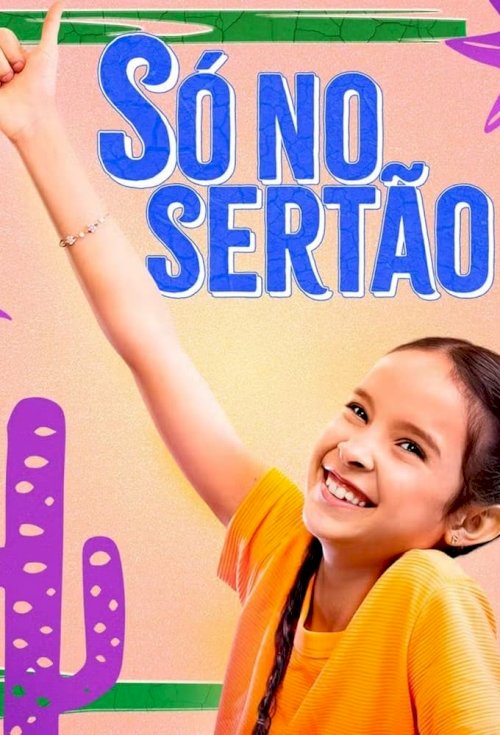 Só no Sertão - Movie Poster Só no Sertão - Movie Poster