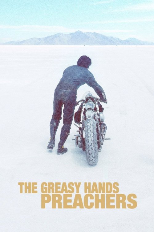 The Greasy Hands Preachers - Movie Poster The Greasy Hands Preachers - Movie Poster