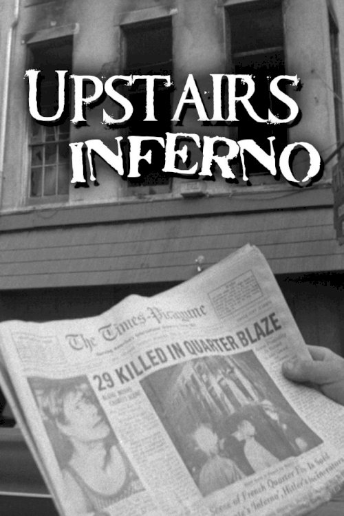 Upstairs Inferno - Movie Poster Upstairs Inferno - Movie Poster