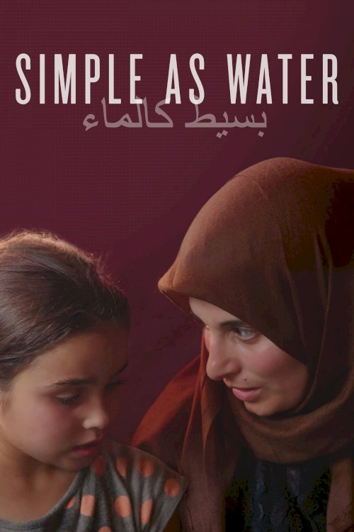Simple As Water - Movie Poster Simple As Water - Movie Poster