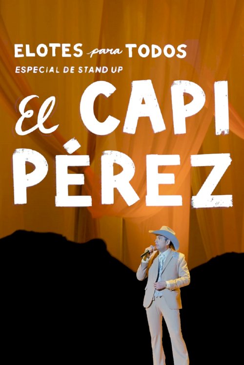 Capi Pérez: Corn for Everyone - Movie Poster Capi Pérez: Corn for Everyone - Movie Poster