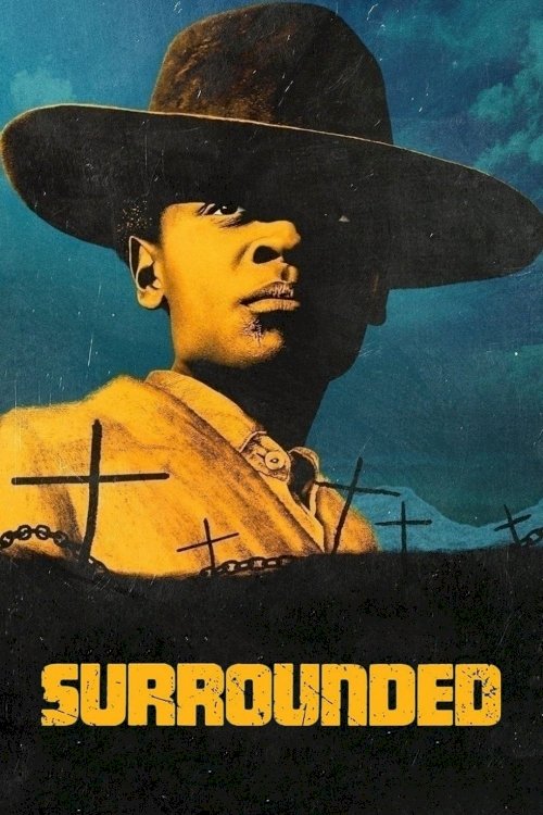 Surrounded - Movie Poster Surrounded - Movie Poster