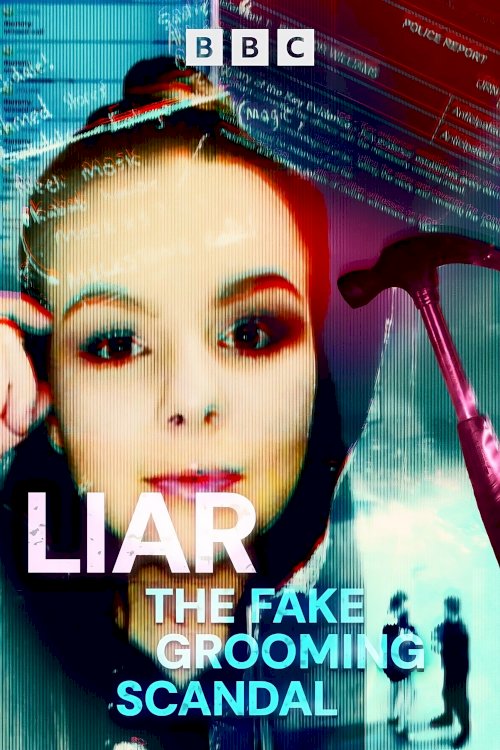 Liar: The Fake Grooming Scandal - Movie Poster Liar: The Fake Grooming Scandal - Movie Poster