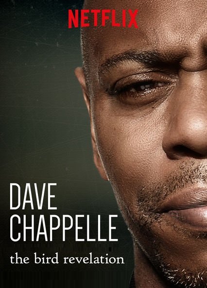 Dave Chappelle: The Bird Revelation - Movie Poster Dave Chappelle: The Bird Revelation - Movie Poster