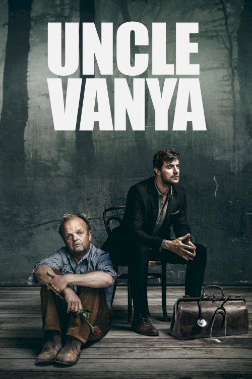Uncle Vanya - Movie Poster Uncle Vanya - Movie Poster
