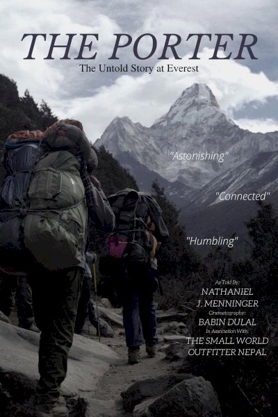 The Porter: The Untold Story at Everest - Movie Poster The Porter: The Untold Story at Everest - Movie Poster