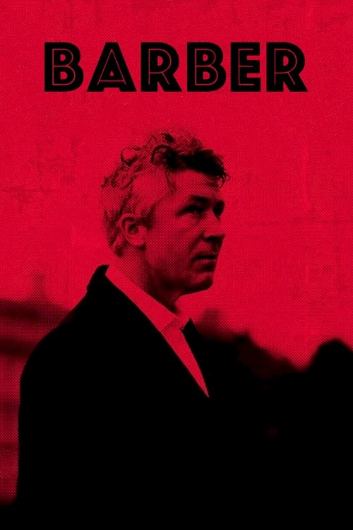 Barber - Movie Poster Barber - Movie Poster