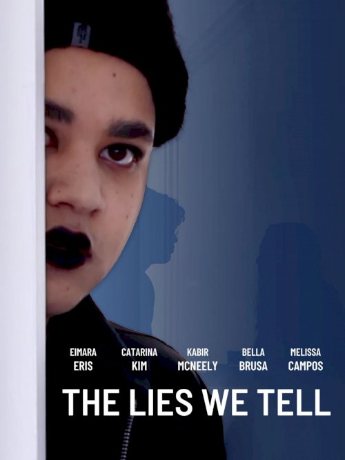 The Lies We Tell - Movie Poster