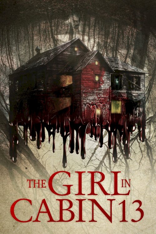 The Girl in Cabin 13 - Movie Poster The Girl in Cabin 13 - Movie Poster