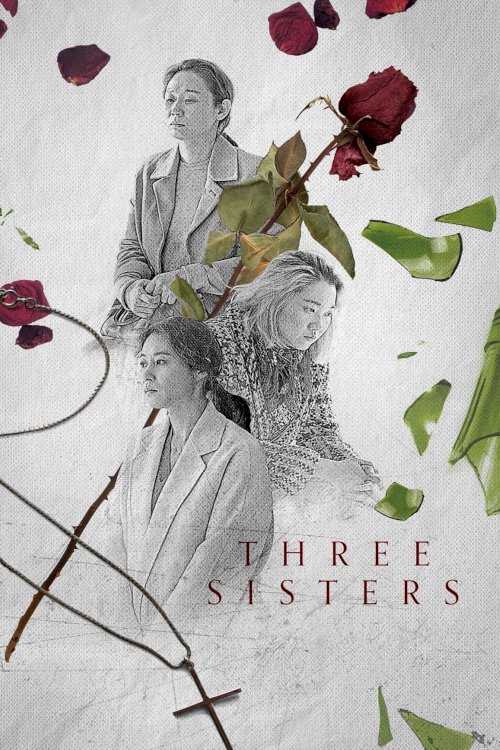 Three Sisters - Movie Poster Three Sisters - Movie Poster
