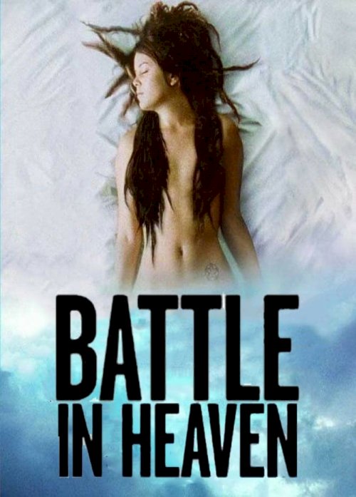 Battle in Heaven - Movie Poster Battle in Heaven - Movie Poster