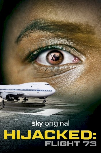 Hijacked: Flight 73 - Movie Poster Hijacked: Flight 73 - Movie Poster