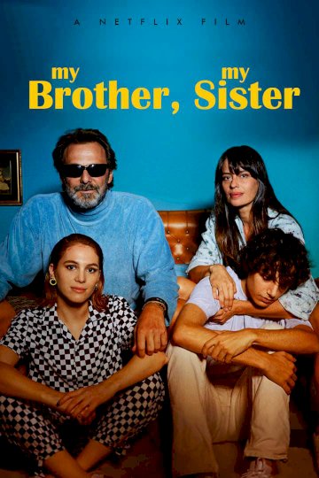 My Brother, My Sister - Movie Poster My Brother, My Sister - Movie Poster