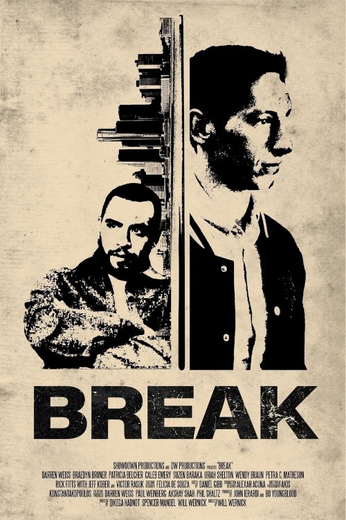 Break - Movie Poster Break - Movie Poster