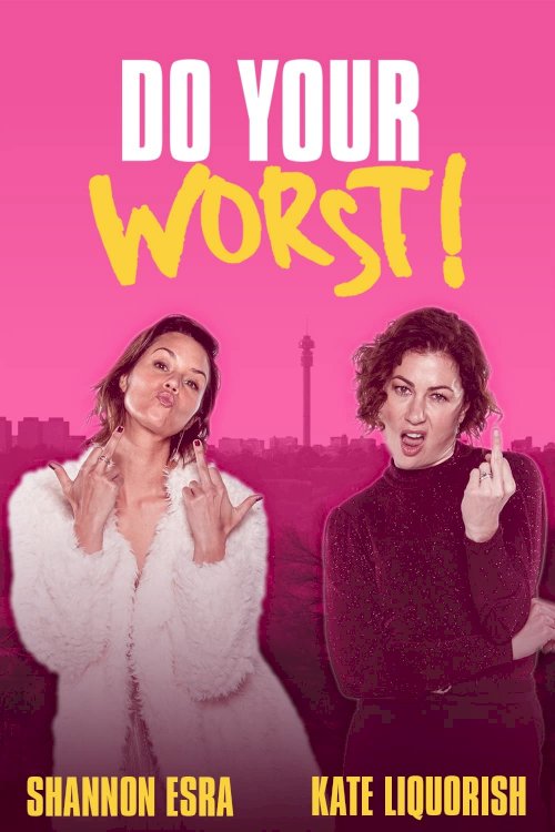 Do Your Worst - Movie Poster Do Your Worst - Movie Poster